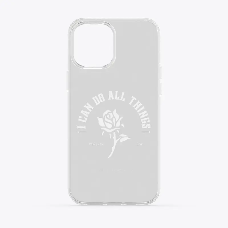 I Can Do All Things (iPhone Case)